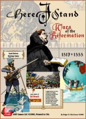 Here I Stand: Wars of the Reformation 1517-1555 *500th Anniversary Edition*