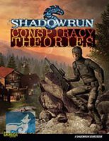 Shadowrun 4: Conspiracy Theories