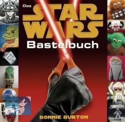 Burton, Bonnie: Star Wars Bastelbuch
