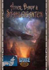Space 1889 Äther, Dampf & Stahlgiganten
