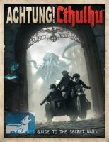 Achtung! Cthulhu - Keepers Guide to the Secret War