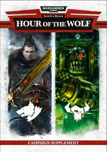 Warhammer 40.000: Sanctus Reach: Hour of the Wolf