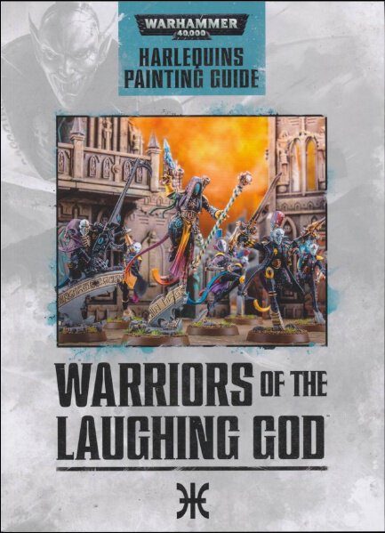 Harlequin Painting Guide: Warriors of the Laughing God
