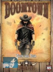 Doomtown Reloaded Expansion: Faith & Fear