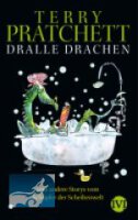 Dralle Drachen: und andere Storys vom Sch&ouml;pfer der...