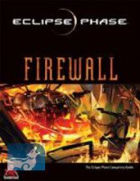 Eclipse Phase: Firewall