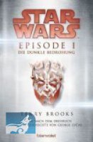 Star Wars Episode I - Die dunkle Bedrohung