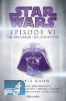 Star Wars Episode VI - Die Rückkehr der Jedi-Ritter:...