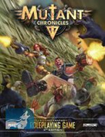 Mutant Chronicles: 3rd Edition Roleplaying Game