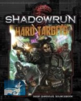 Hard Targets (Deep Shadows Sourcebook)