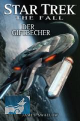 Star Trek - The Fall 4: Der Giftbecher