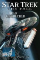 Star Trek - The Fall 4: Der Giftbecher
