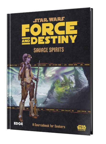 Star Wars RPG Force and Destiny Savage Spirits