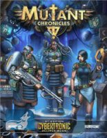 Mutant Chronicles: Cybertronic Source Book