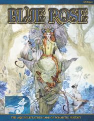 Blue Rose: The AGE RPG of Romantic Fantasy