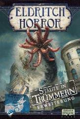 Eldritch Horror Städte in Trümmern Erweiterung