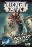 Eldritch Horror Städte in Trümmern Erweiterung