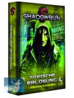Shadowrun: Toxische Erl&ouml;sung