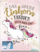 Das große Einhorn-Fanbuch