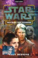 Star Wars - Der Geist von Tatooine von Denning, Troy
