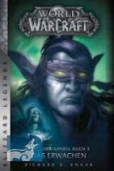 World of Warcraft: Krieg der Ahnen 3: Das Erwachen (Blizzard Legends)