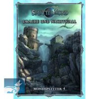 Splittermond: Drache und Nachtigall - Mondsplitter 4