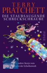 Die staubsaugende Schreckschraube: und andere Storys vom Schöpfer der Scheibenwelt