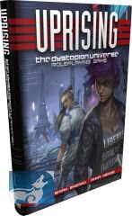 Uprising: the Dystopian Universe RPG