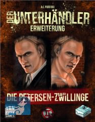 Der Unterhändler Erweiterung A2 - Die Petersen Zwillinge