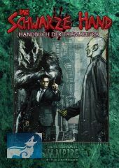 Vampire: Die Maskerade Die Schwarze Hand (V20)