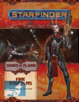 Starfinder Adventure Path: Fire Starters (Dawn of Flame 1...