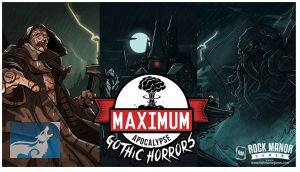Maximum Apocalypse: Gothic Horrors Expansion