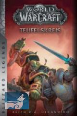 World of Warcraft: Teufelskreis: Blizzard Legends