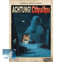 Achtung! Cthulhu: Handbuch - Afrika Feldzug