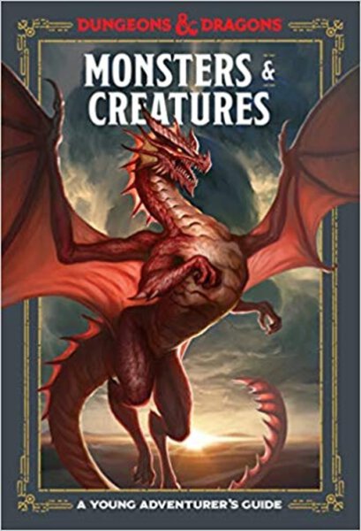 Monsters and Creatures: A Young Adventurers Guide Dungeons and Dragons