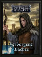 Schatten der Macht - Verborgene Mächte