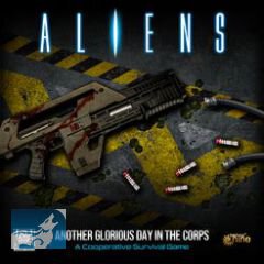 Aliens: Another Glorious Day in the Corps!