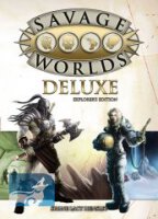 Savage Worlds: Savage Worlds Deluxe Explorers Edition