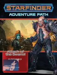Adventure Path: Huskworld (Attack of the Swarm! 3 of 6)
