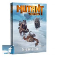 Mutant - Year Zero: The Gray Death