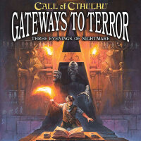 Call of Cthulhu Gateways to Terror