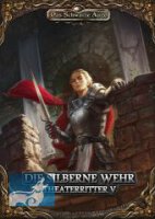 Die Silberne Wehr - Theaterritter 5