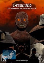Dungeon World: Grauenfeld