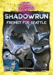 Shadowrun Freiheit für Seattle