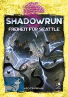 Shadowrun Freiheit f&uuml;r Seattle