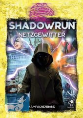 Shadowrun: Netzgewitter (Hardcover)
