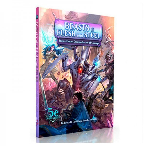 Arcana of the Ancients Beasts of Flesh and Steel 5E