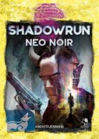 Shadowrun: Neo Noir (Softcover)