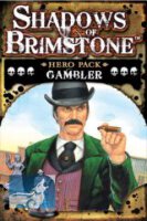 Shadows of Brimstone Hero Pack Gambler