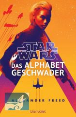 Star Wars  - Das Alphabet-Geschwader